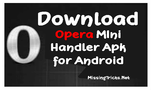 Download Opera Mini Installer For Android